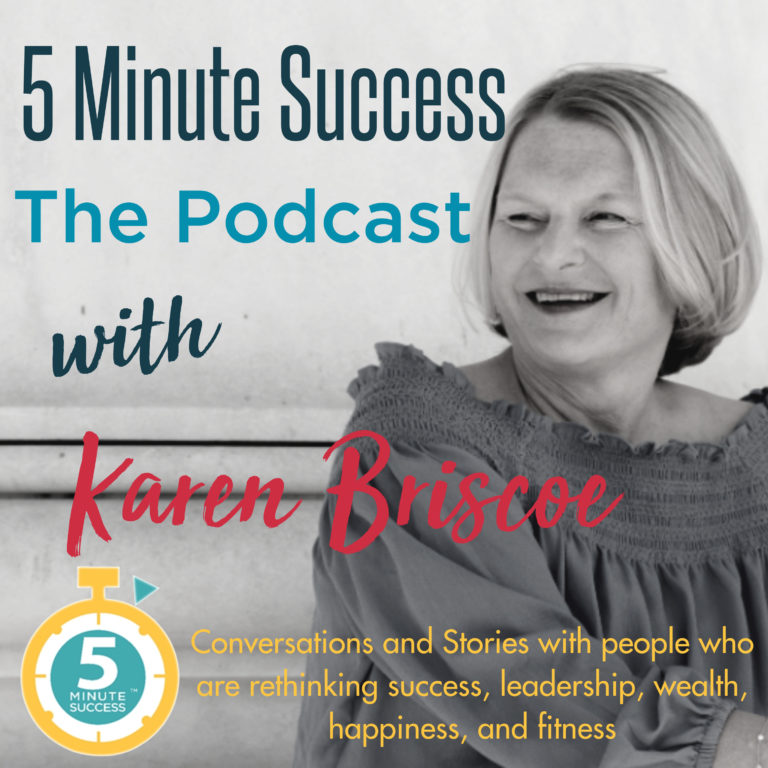 5 Minute Success – The Podcast