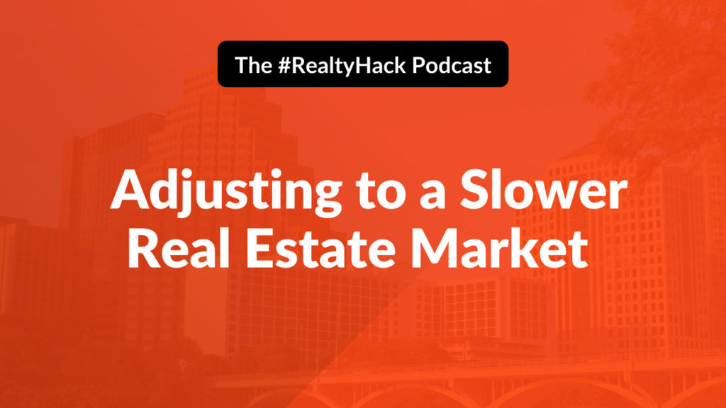 Adjusting-to-a-Slower-Real-Estate-Market-