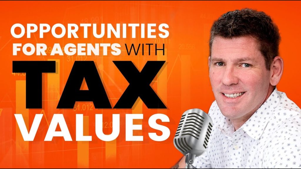Broker discussing about how real estate agents have opportunities with tax values