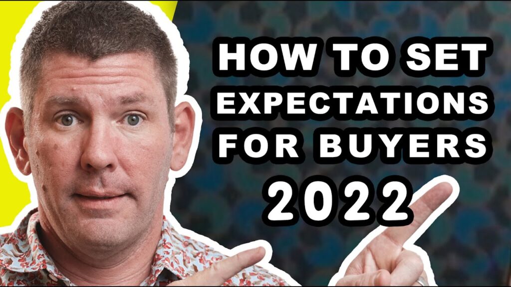 How to Set Expectations for Buyers
