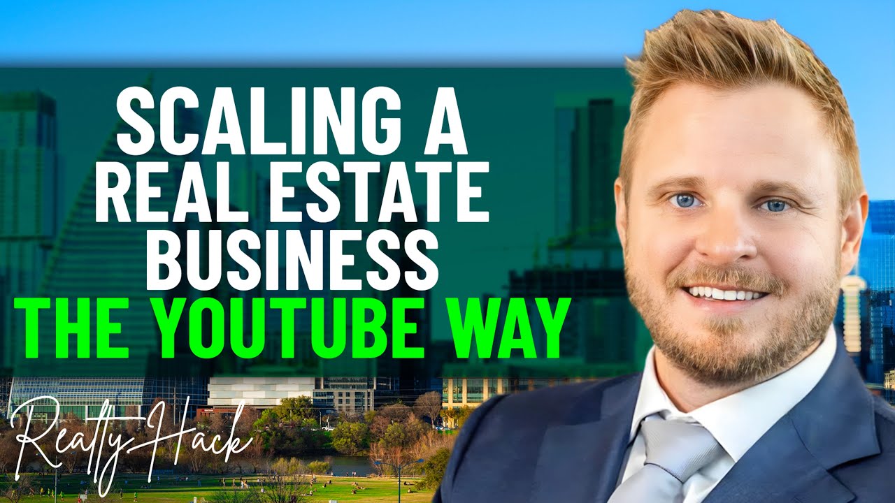 The YouTube Strategy Behind a Scalable Real Estate Business