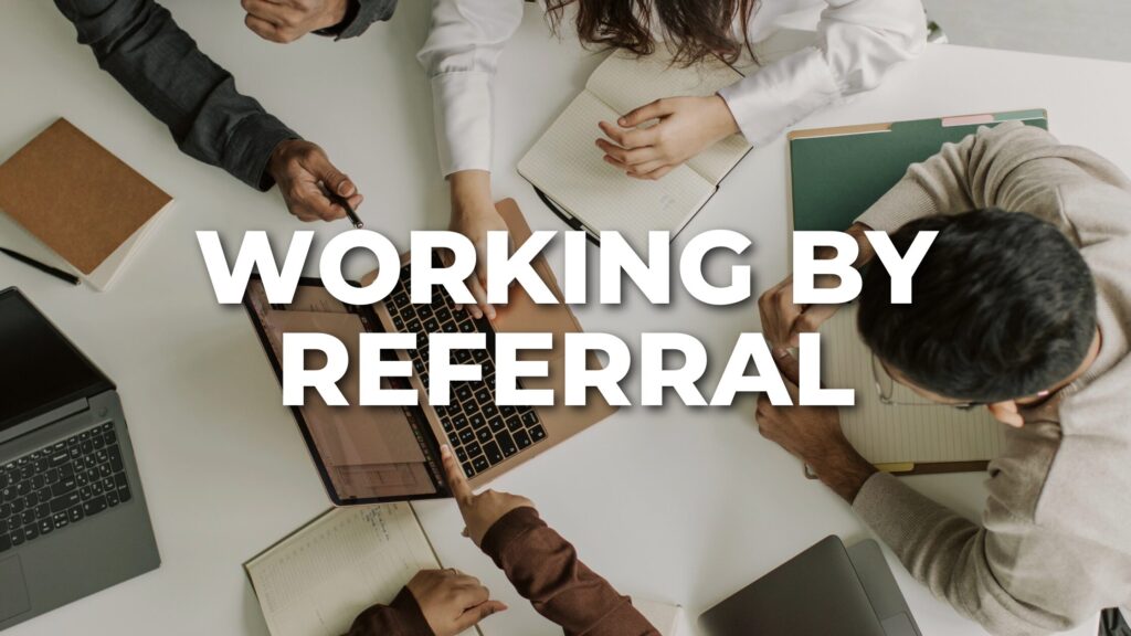 working by referral agent training